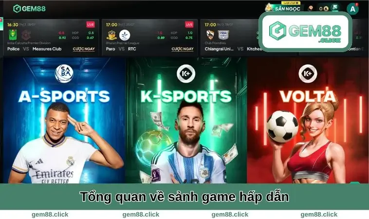Thể Thao GEM88 1 Tổng quan về sảnh game hấp dẫn